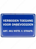 Verboden toegang voor onbevoegden - Art. 461 Wetb. v. Strafr.