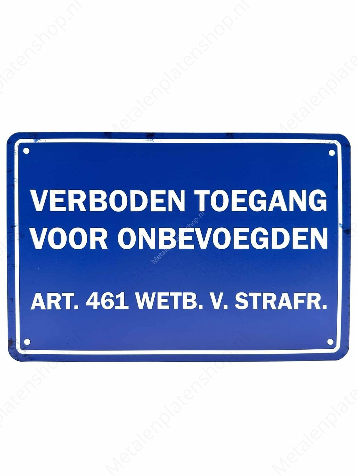 Verboden toegang voor onbevoegden - Art. 461 Wetb. v. Strafr.